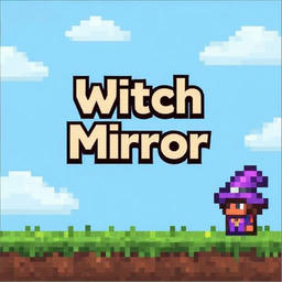 Witch Mirror